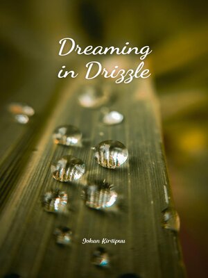 cover image of Dreaming in Drizzle
